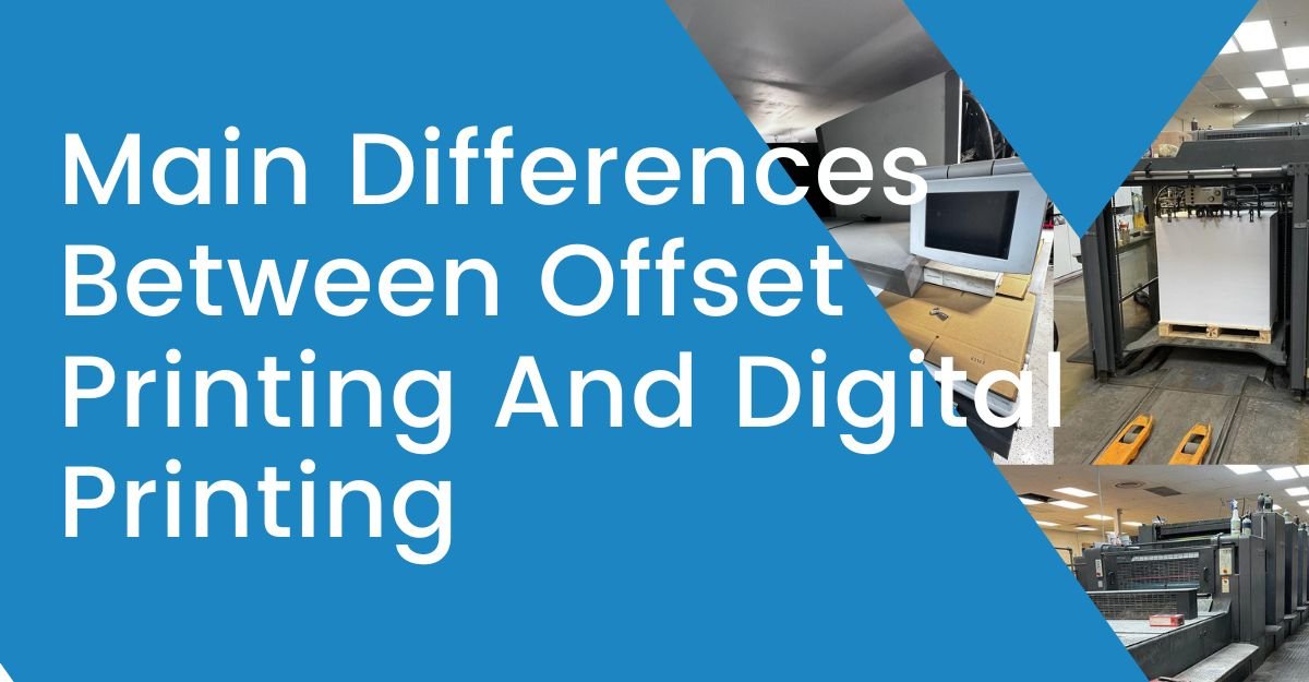 Main Differences Between Offset Printing And Digital Printing